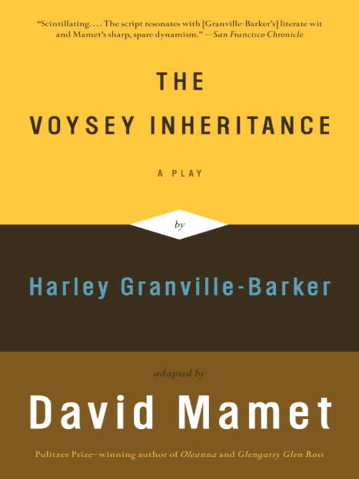 Title details for The Voysey Inheritance by David Mamet - Available
